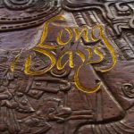 Tallando el alma/Long Days/Longboard
